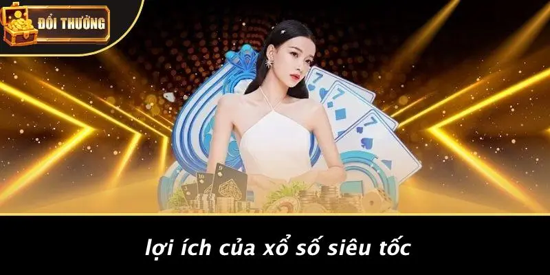 Xổ số siêu tốc 1 Xổ Số Siêu Tốc
