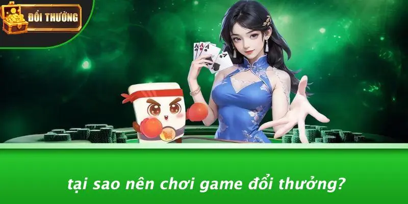 Các loại game đổi thưởng 1 Các loại game đổi thưởng