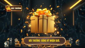 1. Cách nhận thưởng đăng ký chính xác nhất
